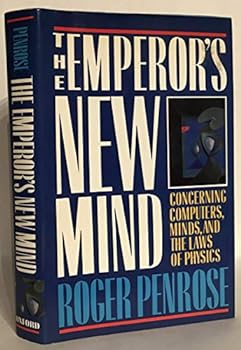 Hardcover The Emperor's New Mind: Concerning Computers, Minds, and the Laws of Physics Book