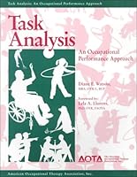 Task Analysis: An Occupational Performance Approach