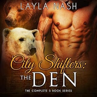 City Shifters: The Den Audiobook By Layla Nash cover art