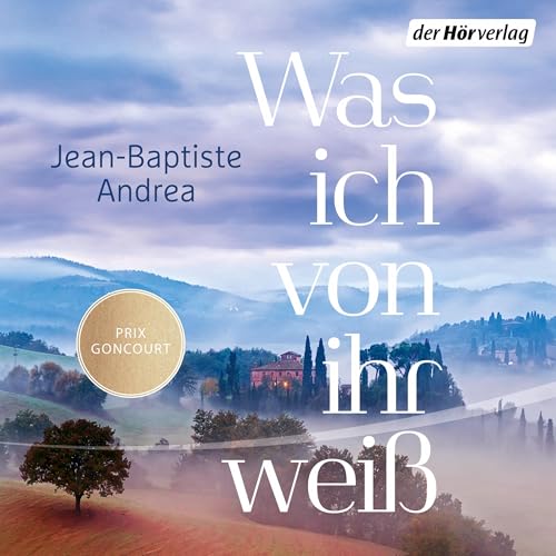 Was ich von ihr weiß Audiolivro Por Jean-Baptiste Andrea, Thomas Brovot - Übersetzer capa