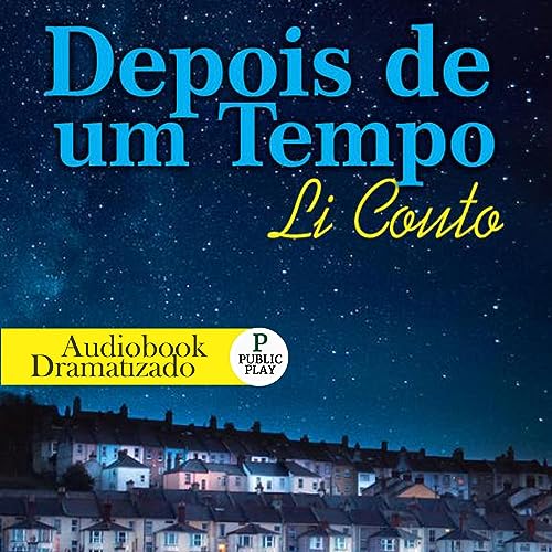 Depois de um Tempo Audiolivro Por Li Couto capa