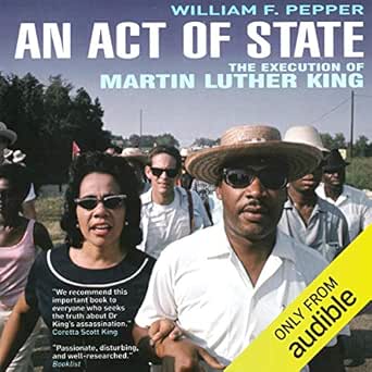 An Act of State: The Execution of Martin Luther King