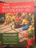 SUNSET BASIC GARDENING ILLUSTRATED B000S37FRA Book Cover