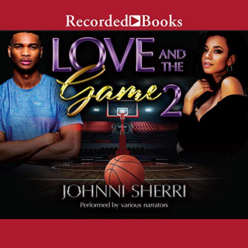 Love and the Game 2 Audiolibro Por Johnni Sherri arte de portada