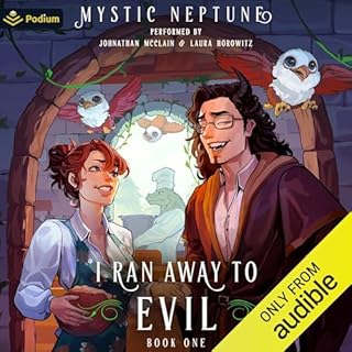 I Ran Away to Evil: A Cozy LitRPG Rom-Com Audiobook By Mystic Neptune cover art