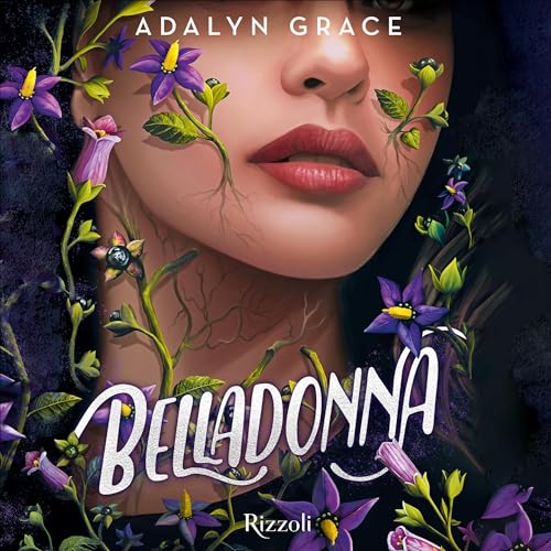 Belladonna (Italian edition) Audiobook By Adalyn Grace cover art