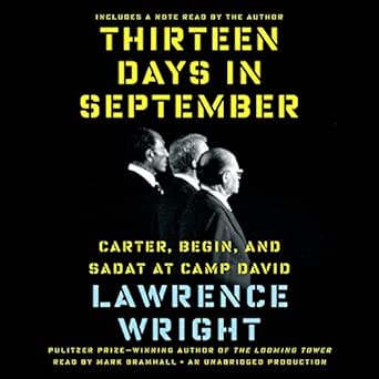 Thirteen Days in September: Carter, Begin, and Sadat at Camp David