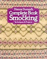 Dianne Durand's Complete book of smocking