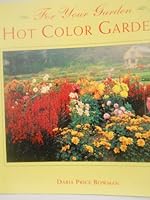 Hot Color Gardens 1567997465 Book Cover