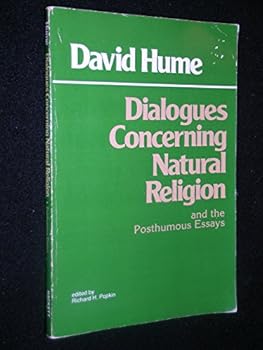 Paperback Dialogues Concerning Natural Religion and the Posthumous Essays, of the Immortality of the Soul and of Suicide Book