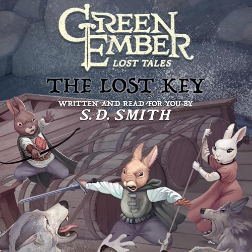 The Lost Key: Green Ember: Lost Tales, Book 1