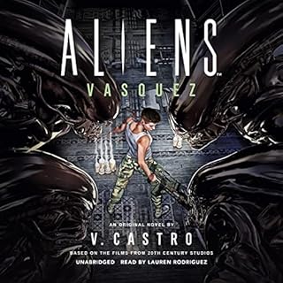 Aliens: Vasquez Audiobook By V. Castro cover art