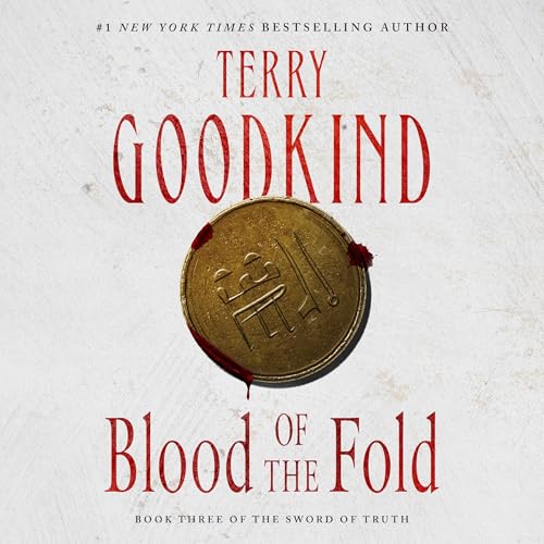 Blood of the Fold Audiobook By Terry Goodkind cover art