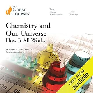 Chemistry and Our Universe Audiolibro Por Ron B. Davis, The Great Courses arte de portada