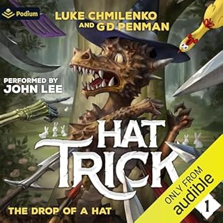 The Drop of a Hat Audiobook By Luke Chmilenko, G. D. Penman cover art