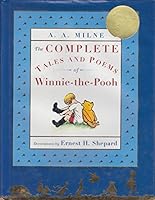 The Complete Tales and Poems of Winnie the Pooh