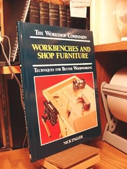 Hardcover Workbenches and Shop Furniture: Techniques for Better Woodworking Book