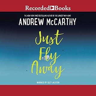 Just Fly Away Audiobook By Andrew McCarthy cover art