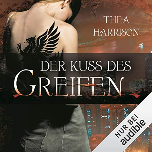 Der Kuss des Greifen Audiolibro Por Thea Harrison arte de portada