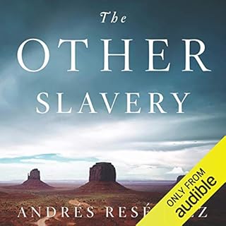 The Other Slavery Audiolibro Por Andrés Reséndez arte de portada