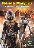 Kenda Mũiyũru: Rũgano rwa Gĩkũyũ na Mũmbi (Thiomi CIA Abirika) (Kikuyu Edition)