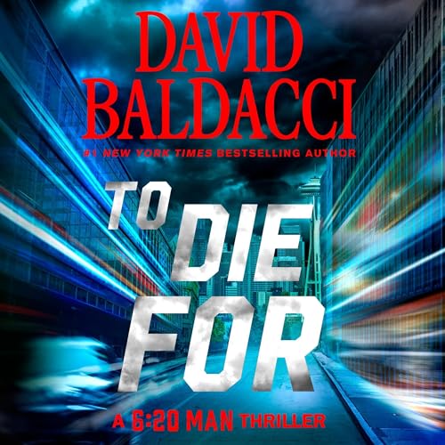 To Die For Audiolibro Por David Baldacci arte de portada