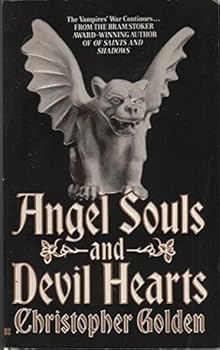 Mass Market Paperback Angel Souls and Devil Hearts Book