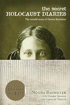 Paperback The Secret Holocaust Diaries: The Untold Story of Nonna Bannister Book