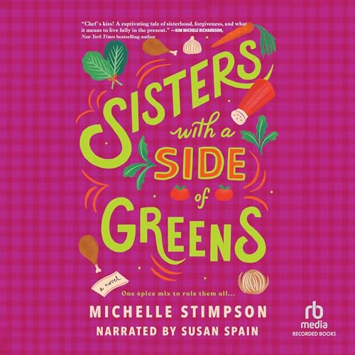 Sisters with a Side of Greens Audiobook By Michelle Stimpson cover art