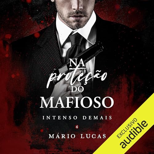 Na Proteção Do Mafioso Audiolivro Por Mário Lucas capa