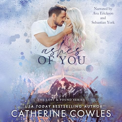 Ashes of You Audiobook By Catherine Cowles cover art