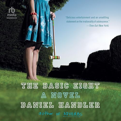 The Basic Eight Audiobook By Daniel Handler cover art