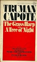 The Grass Harp and A Tree of Night: and Other Stories 0451140923 Book Cover