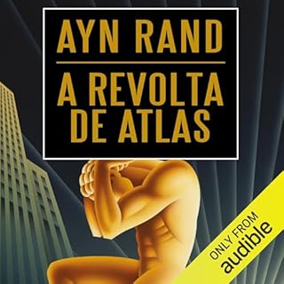 A revolta de Atlas Audiolivro Por Ayn Rand capa