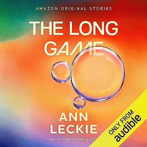 The Long Game Audiobook By Ann Leckie cover art