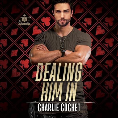 Dealing Him In Audiolivro Por Charlie Cochet capa