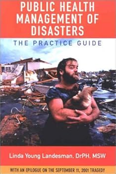 Paperback Public Health Management of Disasters: The Practice Guide Book