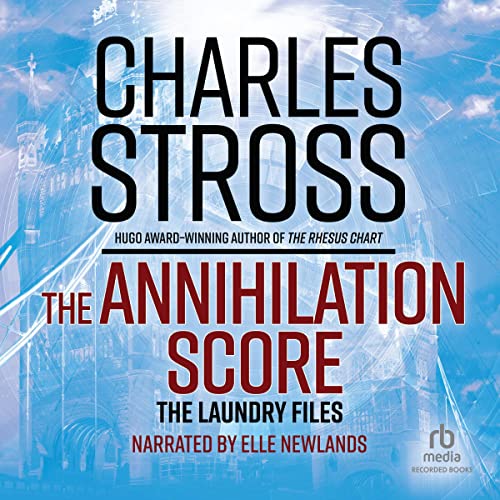 The Annihilation Score Audiolibro Por Charles Stross arte de portada