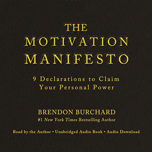 The Motivation Manifesto