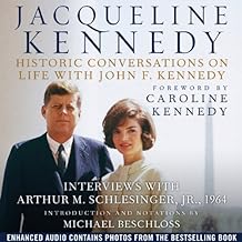 Jacqueline Kennedy: Historic Conversations on Life with John F. Kennedy