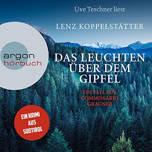 Das Leuchten über dem Gipfel Audiolibro Por Lenz Koppelstätter arte de portada