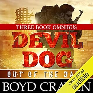 The Devil Dog Trilogy: Out of the Dark Audiobook By Boyd Craven III cover art