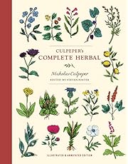 Culpeper&#39;s Complete Herbal: Illustrated and Annotated Edition