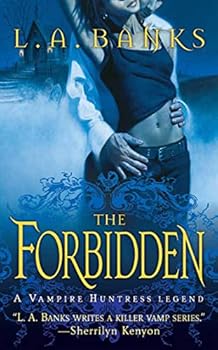 Mass Market Paperback The Forbidden (Vampire Huntress Legends) Book