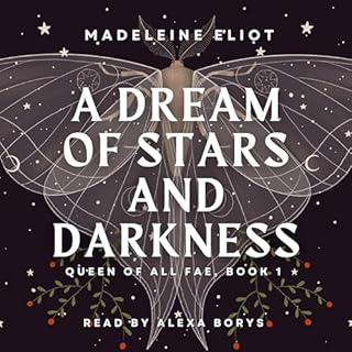 A Dream of Stars and Darkness Audiobook By Madeleine Eliot cover art