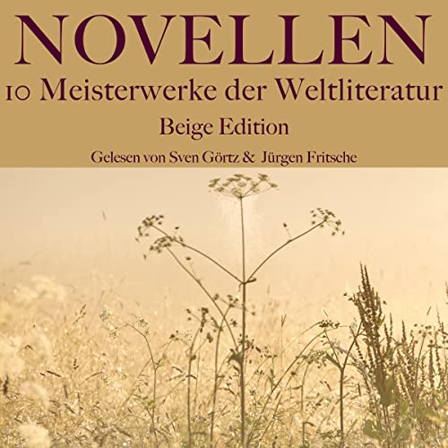 Novellen - 10 Meisterwerke der Weltliteratur - Beige Edition Titelbild