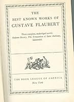 The Best Known Works of Gustave Flaubert: Madame Bovary, The Temptation of Saint Anthony B001M9KC5Q Book Cover