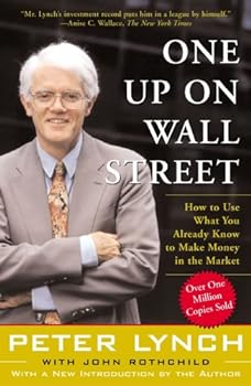 Paperback One Up On Wall Street: How To Use What You Already Know To Make Money In The Market Book