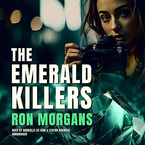 The Emerald Killers Audiobook By Ron Morgans cover art