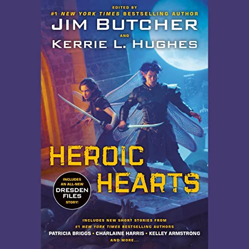 Heroic Hearts Audiolibro Por Jim Butcher, Kerrie Hughes arte de portada